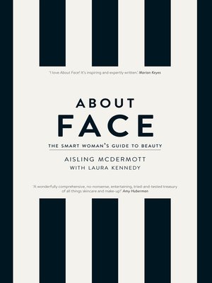 cover image of About Face – the Smart Woman's Guide to Beauty